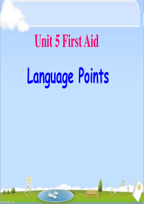 Book 5 unit 5 First Aid language Points