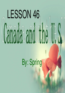 Lesson46 Canada and  the U.S.