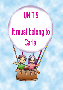 Unit 5 It must belong to Carla.(一)