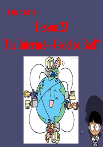 八年级英语下册 Unit 4 Lesson 23 The Internet--Good or Bad