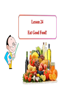 Lesson 24Eat Good Food!(冀教版七年级上册)