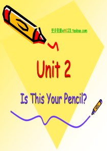 初中英语七年级英语Unit 2  is this your pencil公开课