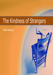 现代大学英语第一册第八课the kindness of strangers