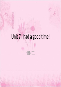 Unit 7 I had a good time!3