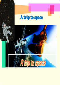 牛津版a trip to space课件