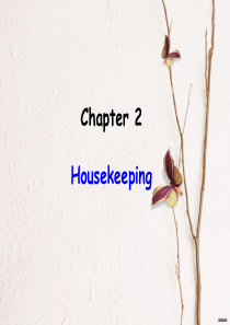 57--酒店英语课件---客房服务Chapter2-Housekeeping-Unit1-Unit2