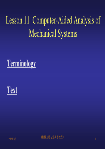 Lesson 11 Computer-Aided Analysis of Mechanical Sy