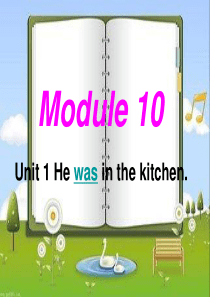 外研五上M10U1_He_was_in_the_kitchen.