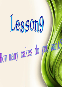 科普版五年级英语上册lesson9 How many cakes do you want课件