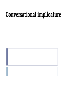 语用学-5--Conversational-implicature