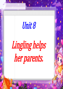 湘少版五年级上册英语unit_8_Lingling_helps_her_parents教学课件[1]