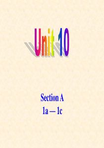 九年级英语unit10-Section-A-1a-1c课件