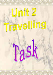 八年级英语下册 Unit 2 Travelling Task课件 (新版)牛津版