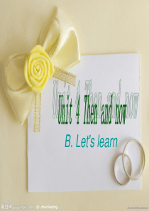 新版PEP六年级英语下册Unit-4-Then-and-now-B-Lets-learn课件