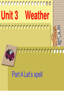 新版PEP小学四年级下册英语-U3-Weather-Lets-spell