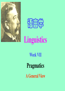 大三语言学基础Week-VII：Pragmatics-(A-General-View)