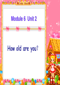 外研版三年级上册英语M6U2-How-old-are-you课件