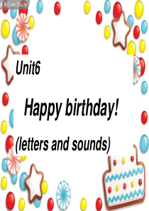 -unit-6-Happy-birthday--letters-and-sounds