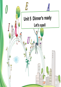 pep四年级上册Unit5-Dinners-ready-A-Lets-spell