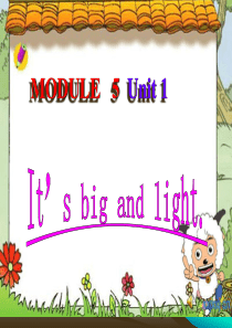 新标准五年英语M-5-u1-its-big-and-light