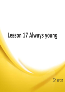 新概念第二册Lesson 17 Always young