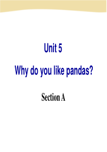 【2016年春】七下unit 5 Why do you like pandas？全单元课件