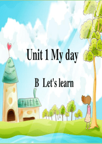 pep五年级下册-Unit1-My-day-B-Lets-learn