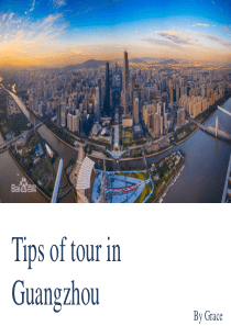 tips of tour to Guangzhou(广州旅游小贴士英语版)