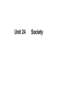 2011英语复习课件：Unit24《Society》(北师大版选修8)