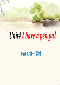 PEP 六年级英语上册Unit4-I-have-a-pen-pal-ppt