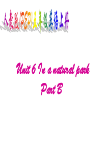 教PEP版英语五上《Unit6 In a Nature Park 》Part B PPT课件