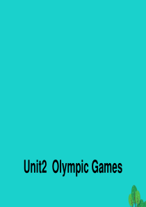 高中英语 Unit 2 The Olympic Games Section Two Language