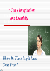 新BOOK3-Unit 4 Imagination and Creativity