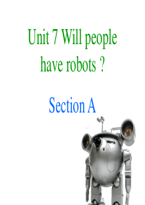 2015年新人教版八年级英语unit-7-will-people-have-robots全单元课件