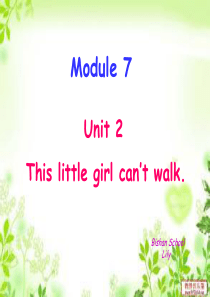 2014外研版五年级上册Module7Unit2This-little-girl-cant-walk