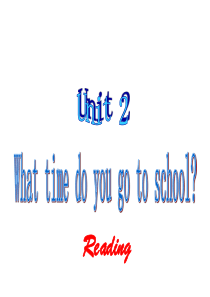 新人教版七年级下册英语Unit-2What-time-do-you-go-to-schoolSect