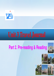 新人教必修一Unit3Travel Journal   Pre-reading & Reading课