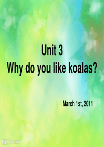 Unit3 Why do you like koalas