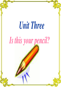 新目标七年级英语上Unit3_Is_this_your_pencil_sectionA课件 2