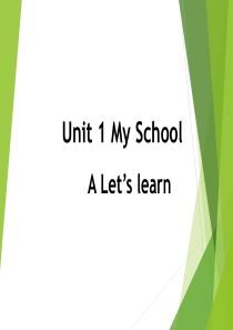 《Unit-1-My-school-A-lets-learn》教学课件