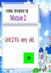 小学英语外研版四年级下册-module-2-unit-2-Its-very-old--e