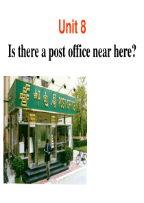 新目标英语七下unit8 Is there a post office near here   Se