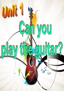 Unit1-Can-you-play-the-guitar-Section-B-1