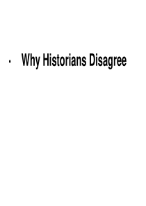 现代大学英语精读四课件PPT,why historians disagree