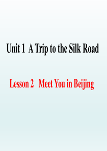 2018年冀教版七年级下册英语课件：Unit1Lesson2MeetYouinBeijing(共41