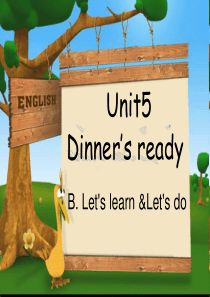 四年级英语上册Unit5-dinners-ready-Blets-learn