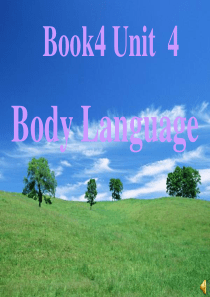 人教新课标高中英语必修4 body language(reading) 下学期 课件