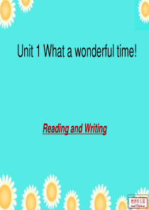 Unit-1-What-a-wonderful-time!Reading-and-Writing