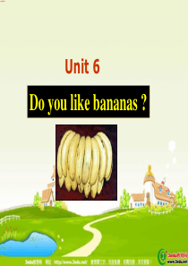 七年级英语Do you like bananas课件1