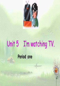 2013最新新目标英语七年级下学期unit6-Im-watching-TV-课件-(1)